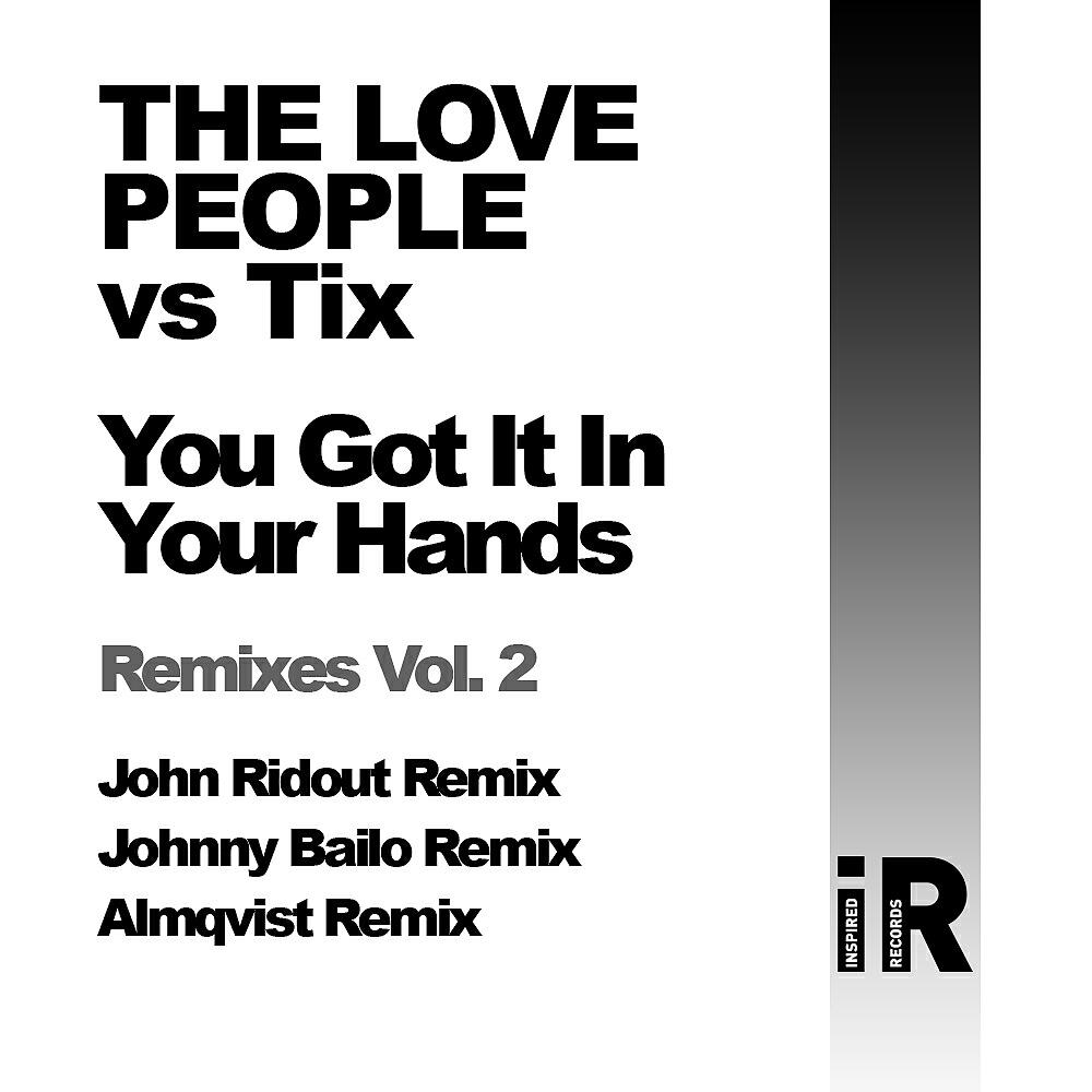 Релиз You Got It In Your Hands Remixes 2