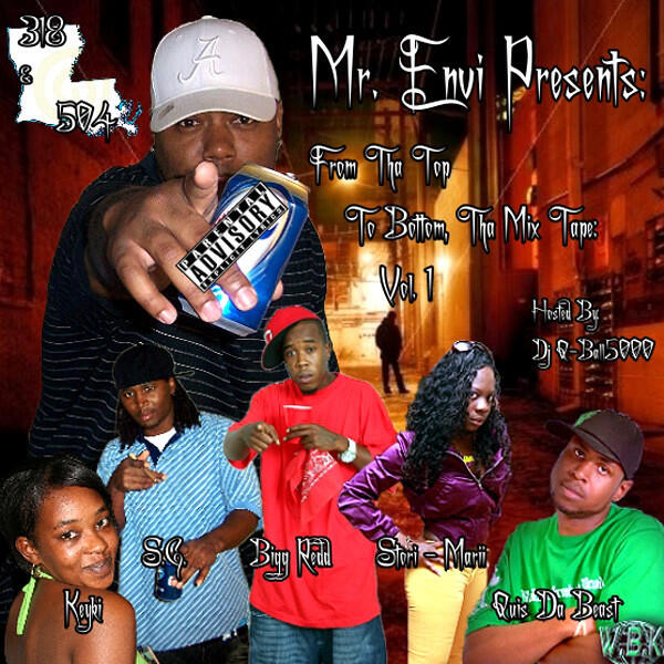 Релиз Mr. Envi Presents: From Tha Top To Bottom, Tha Mix Tape Vol. 1