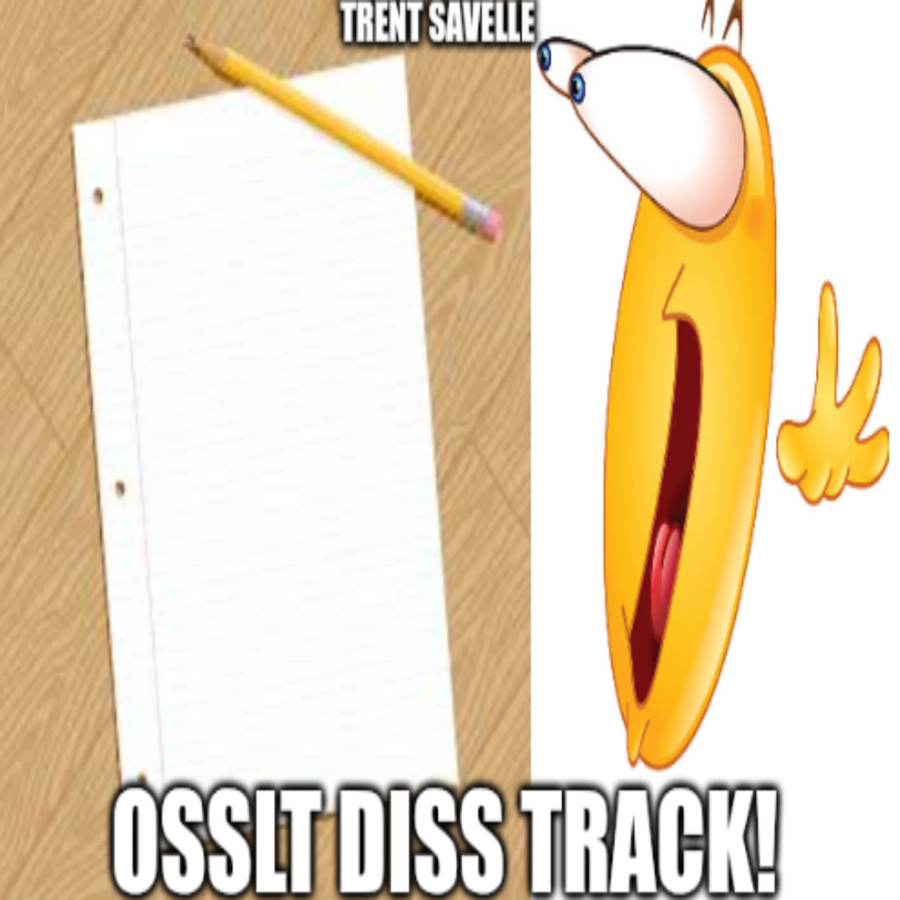Релиз OSSLT Diss Track!