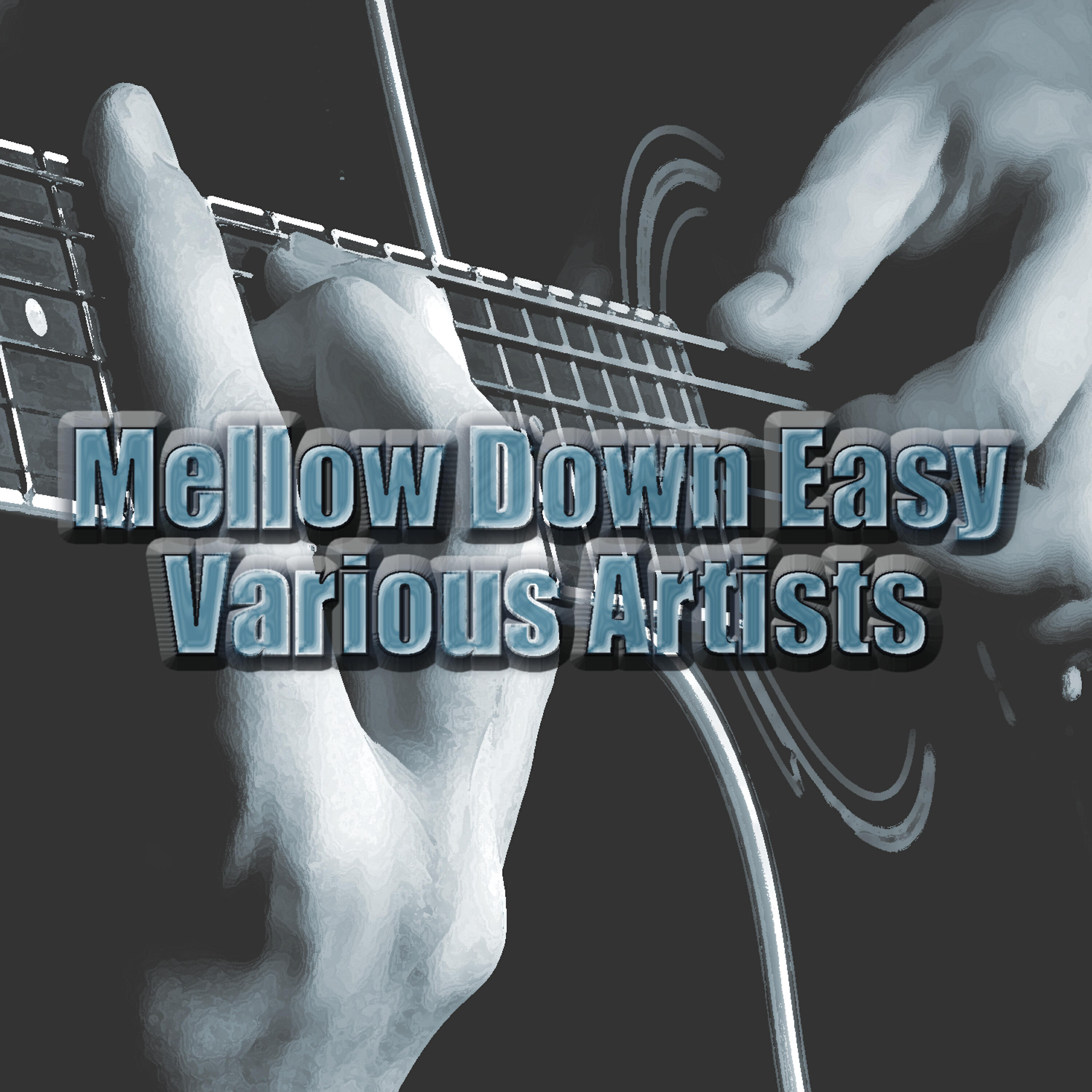 Постер альбома Mellow Down Easy