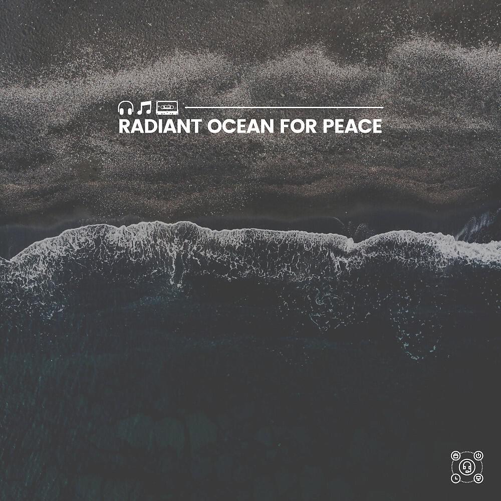 Релиз Radiant Ocean for Peace