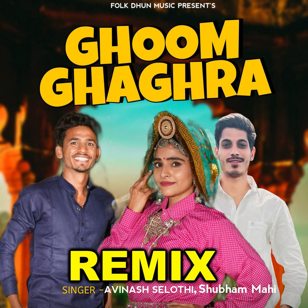 Релиз Ghoom Ghagra Remix (feat. Mannu Pahari, Avinash Selothi)