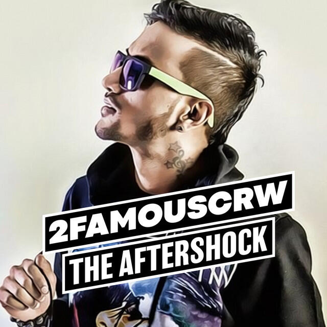 Релиз 2famouscrw the Aftershock