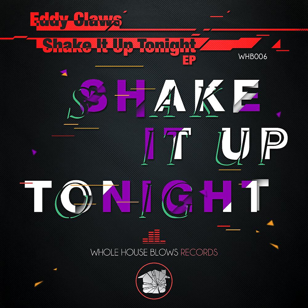 Релиз Shake It Up Tonight