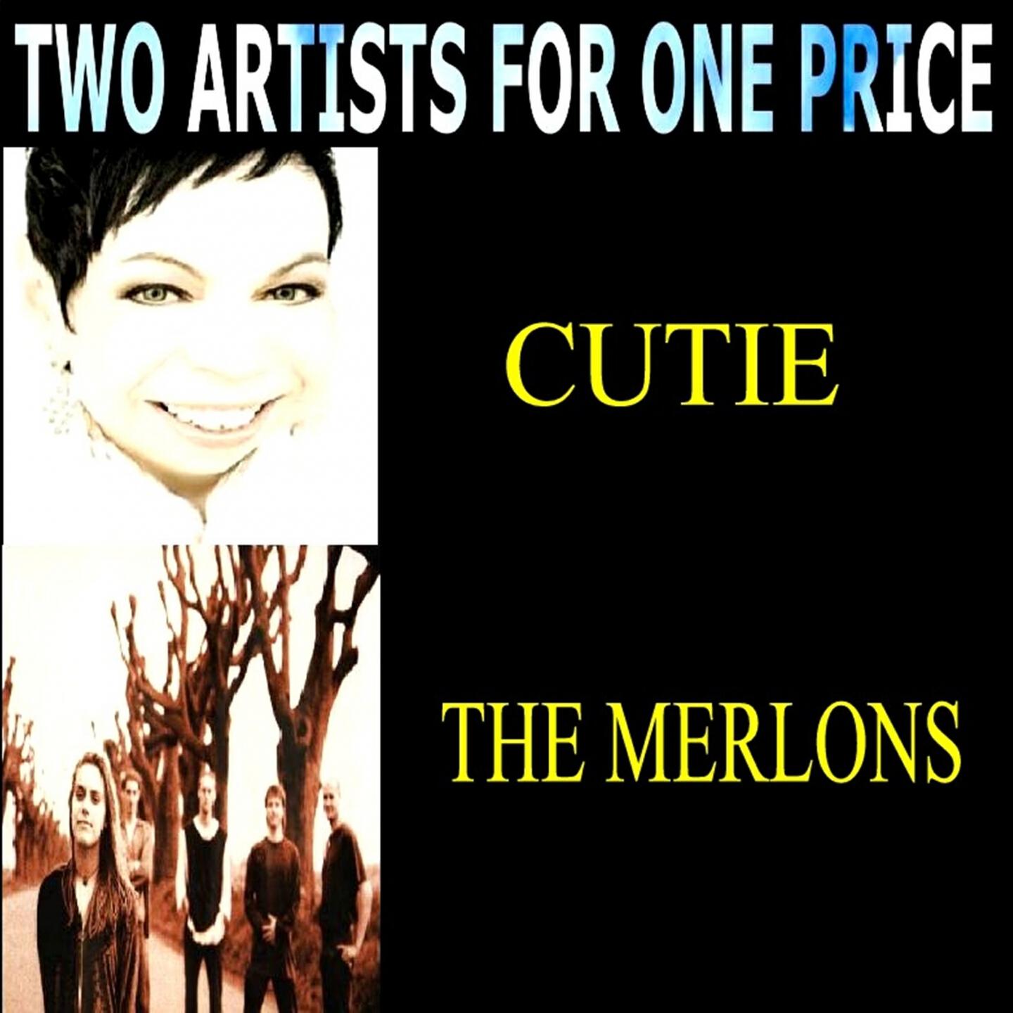 Релиз Two Artists for One Price: Cutie & the Merlons