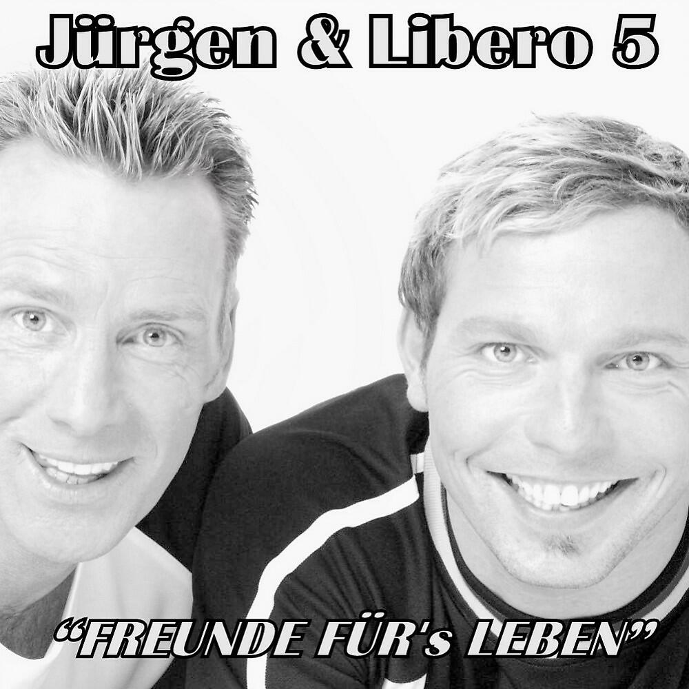 Jürgen & Libero 5