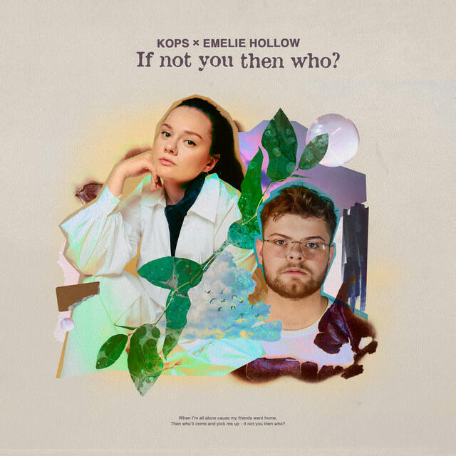 Релиз If Not You Then Who (with Emelie Hollow)