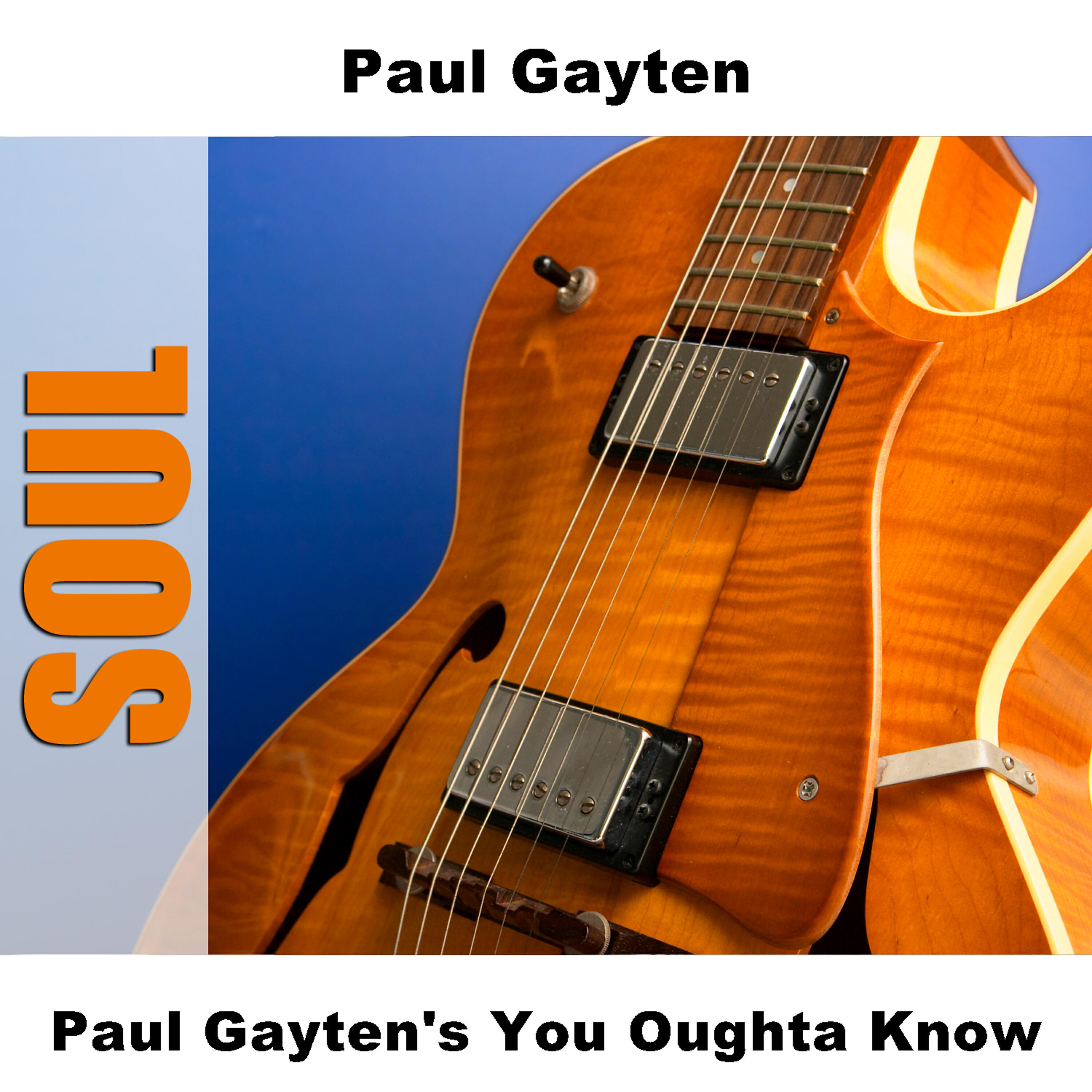 Релиз Paul Gayten's You Oughta Know