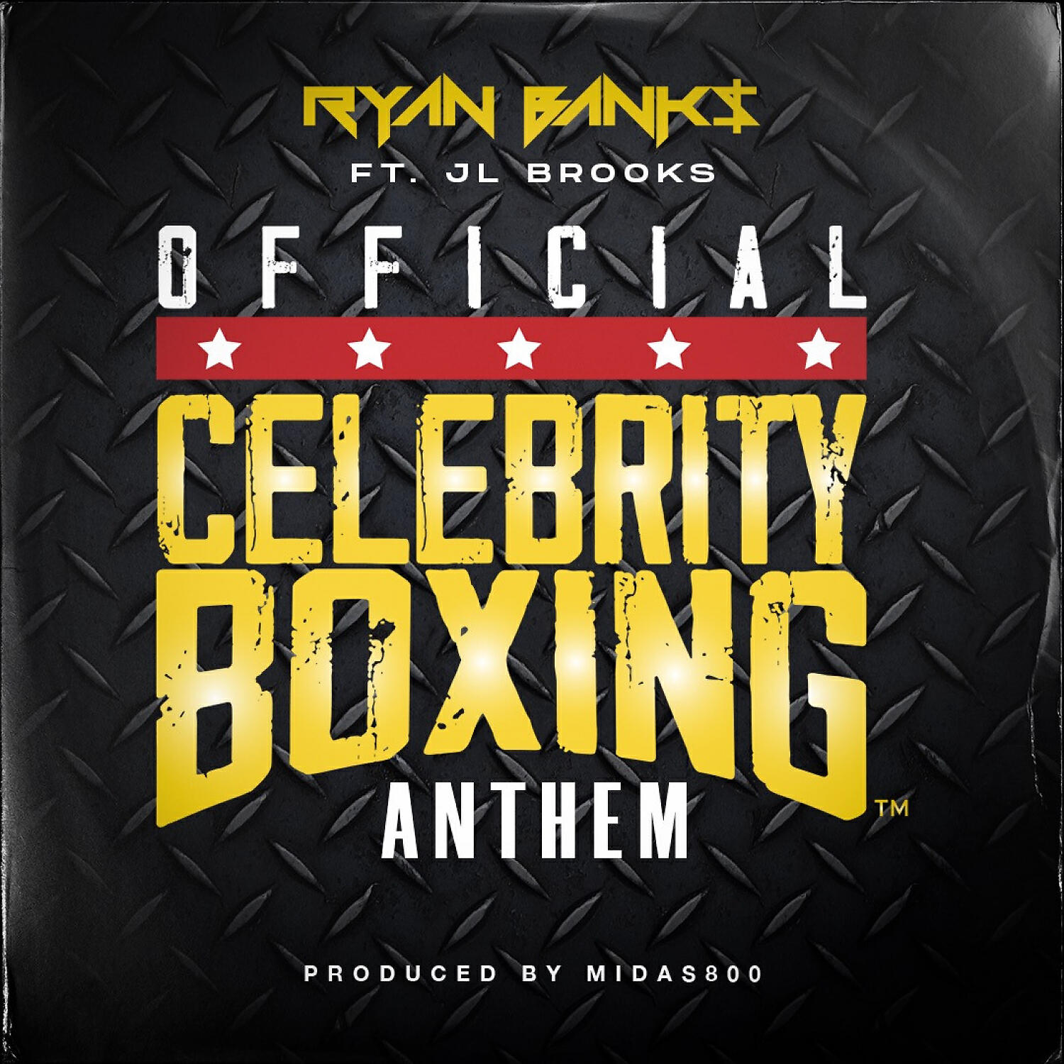 Релиз Celebrity Boxing Anthem (feat. JL Brooks)