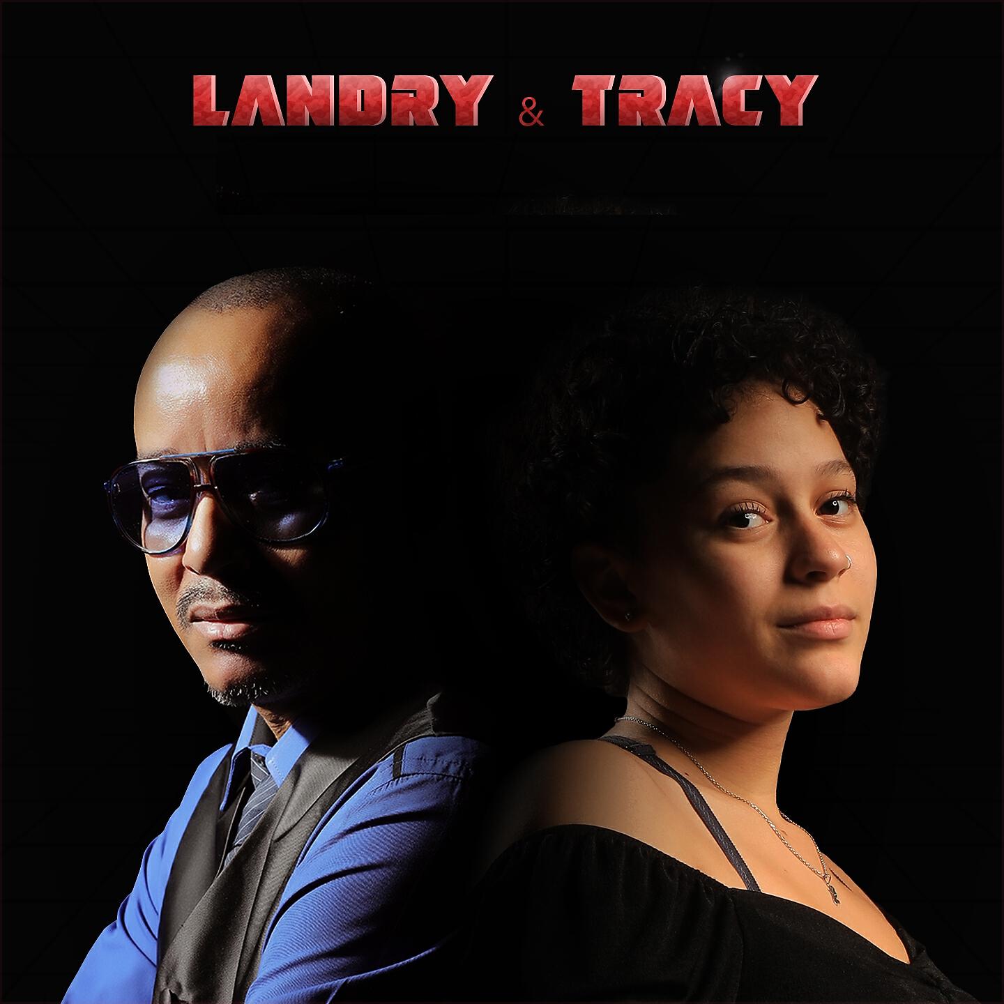 Релиз Landry & Tracy