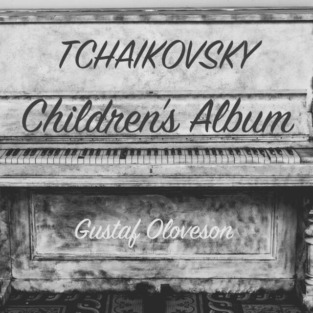 Релиз Pyotr Ilyich Tchaikovsky: Children's Album, Op. 39