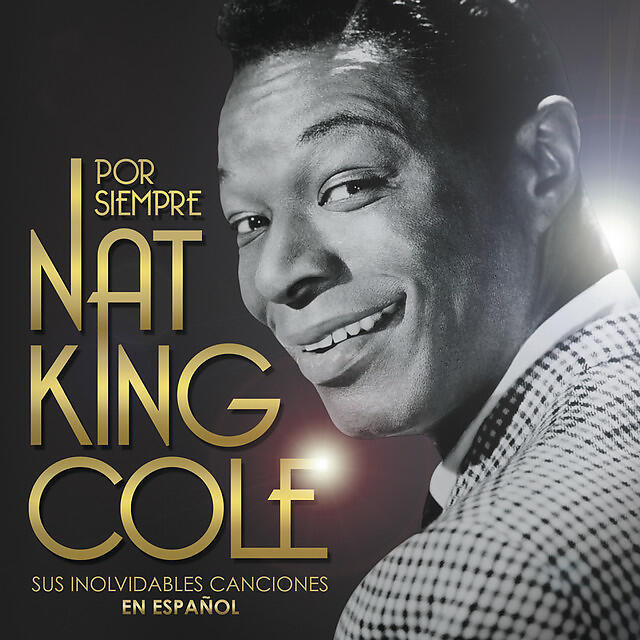 Релиз Por Siempre... Nat King Cole