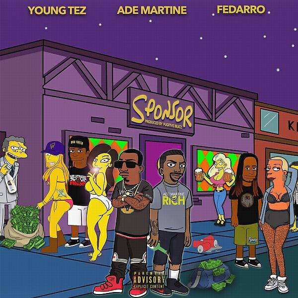 Скачать песню Young Tez & Ade Martine & Fedarro - Sponsor  (feat. Fedarro) бесплатно в MP3 для Android и iOS