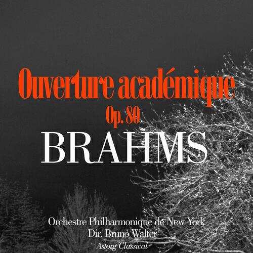 Релиз Brahms: Ouverture Académique, Op. 80
