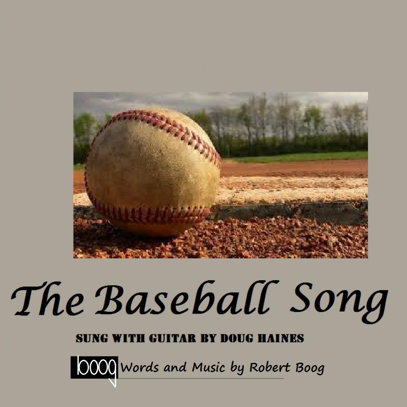 Релиз The Baseball Song (feat. Doug Haines)