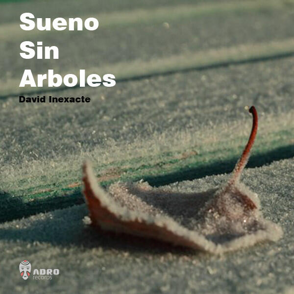 Релиз Sueno Sin Arboles