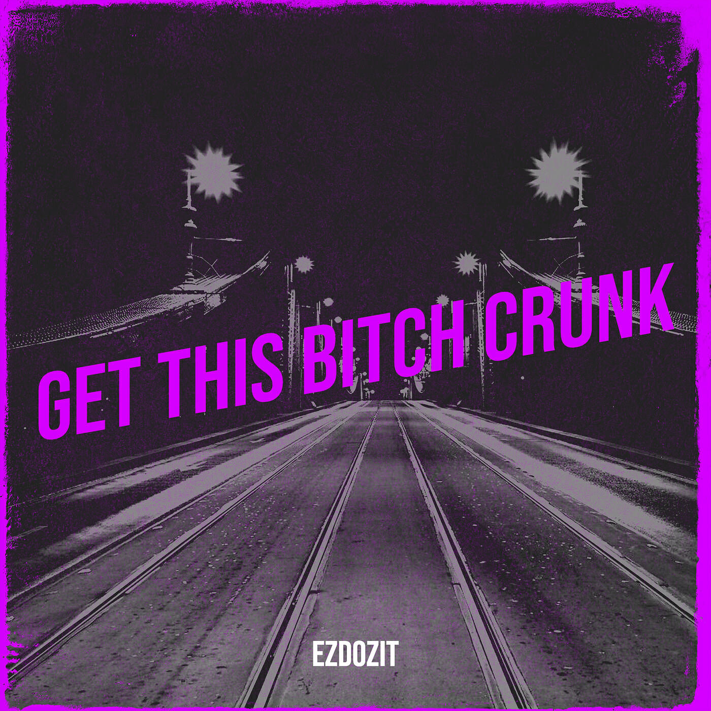 Релиз Get This Bitch Crunk