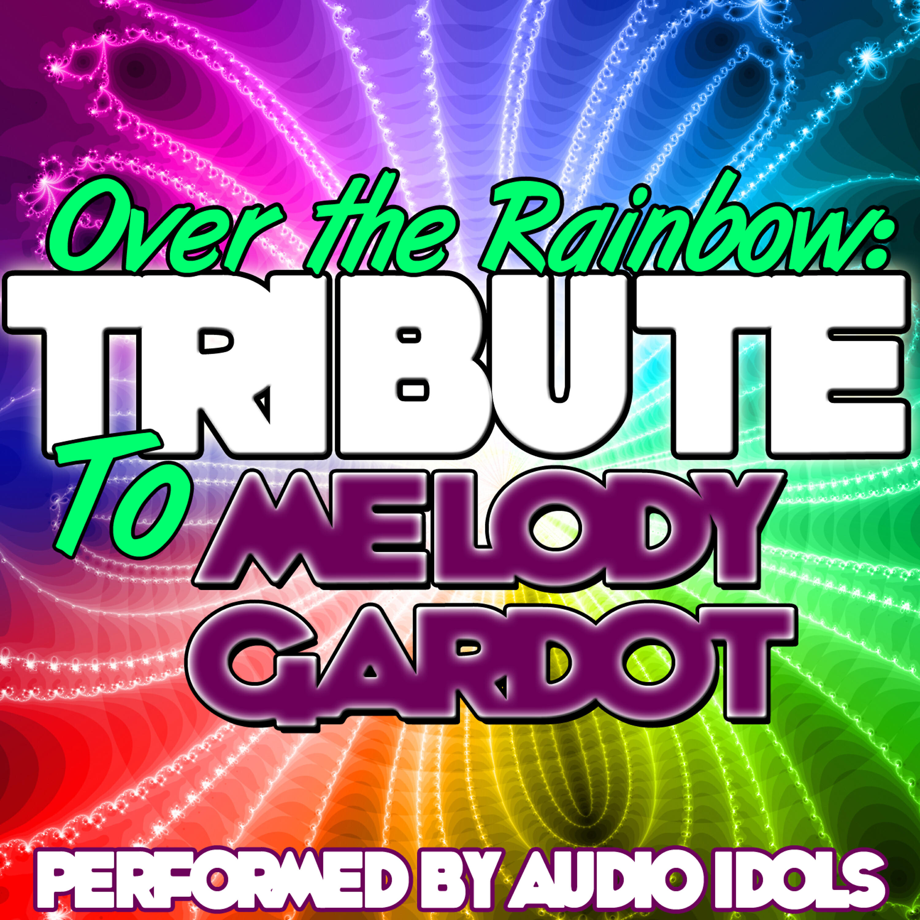 Релиз Over the Rainbow: Tribute to Melody Gardot