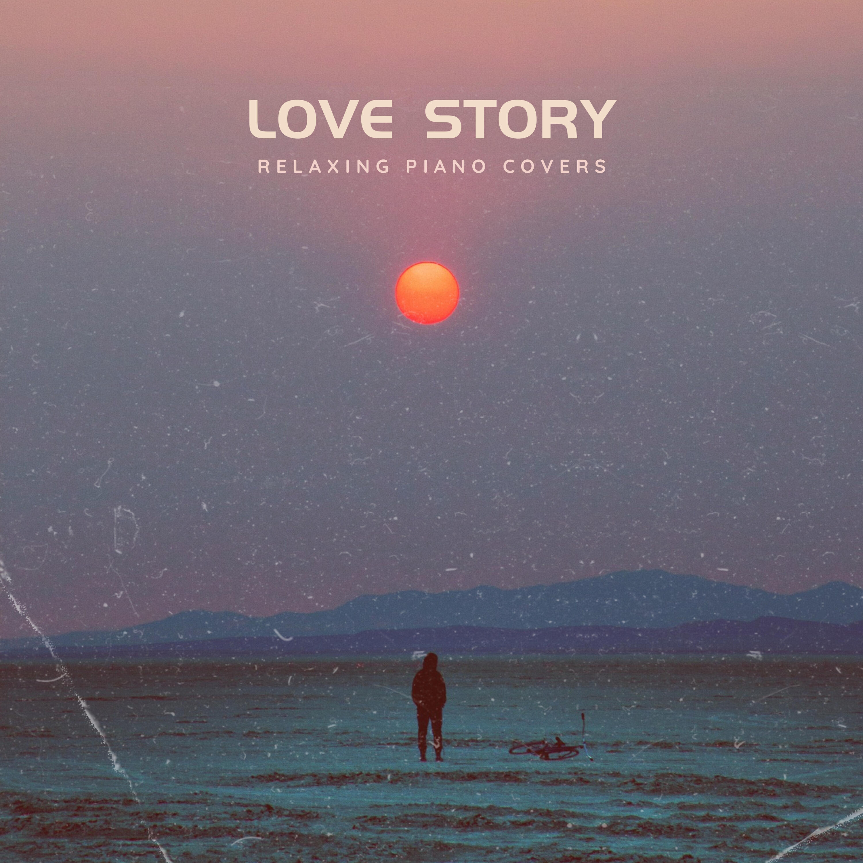 Релиз Love Story: relaxing piano covers