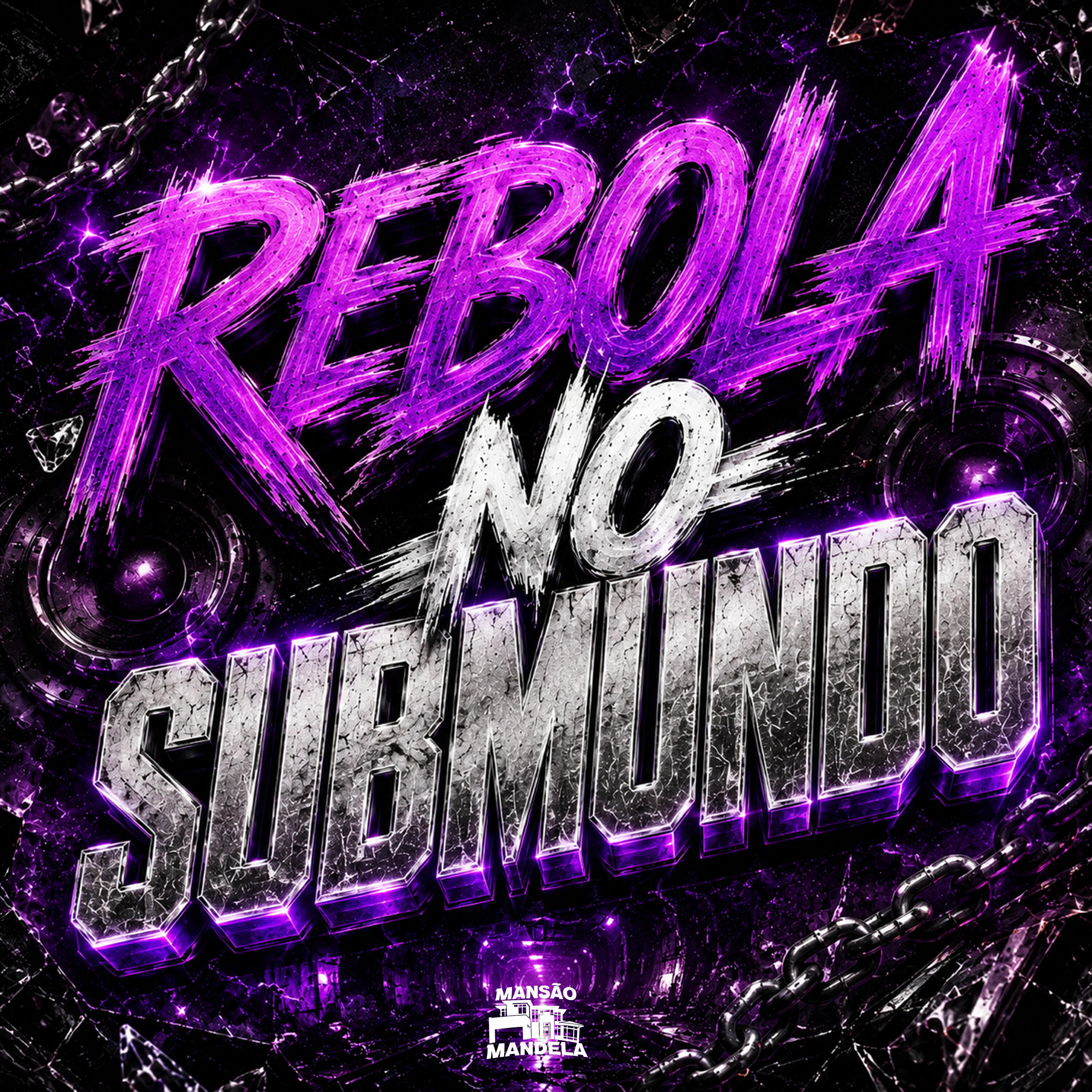 Релиз Rebola no Submundo