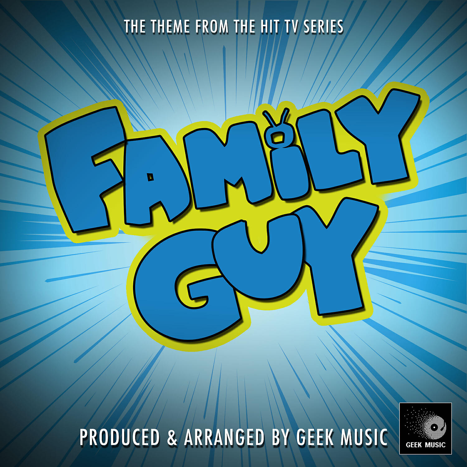 Постер альбома Family Guy Main Theme (From "Family Guy")