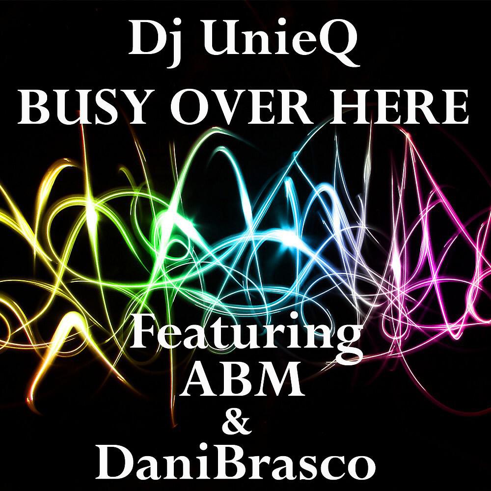 Релиз Busy over Here