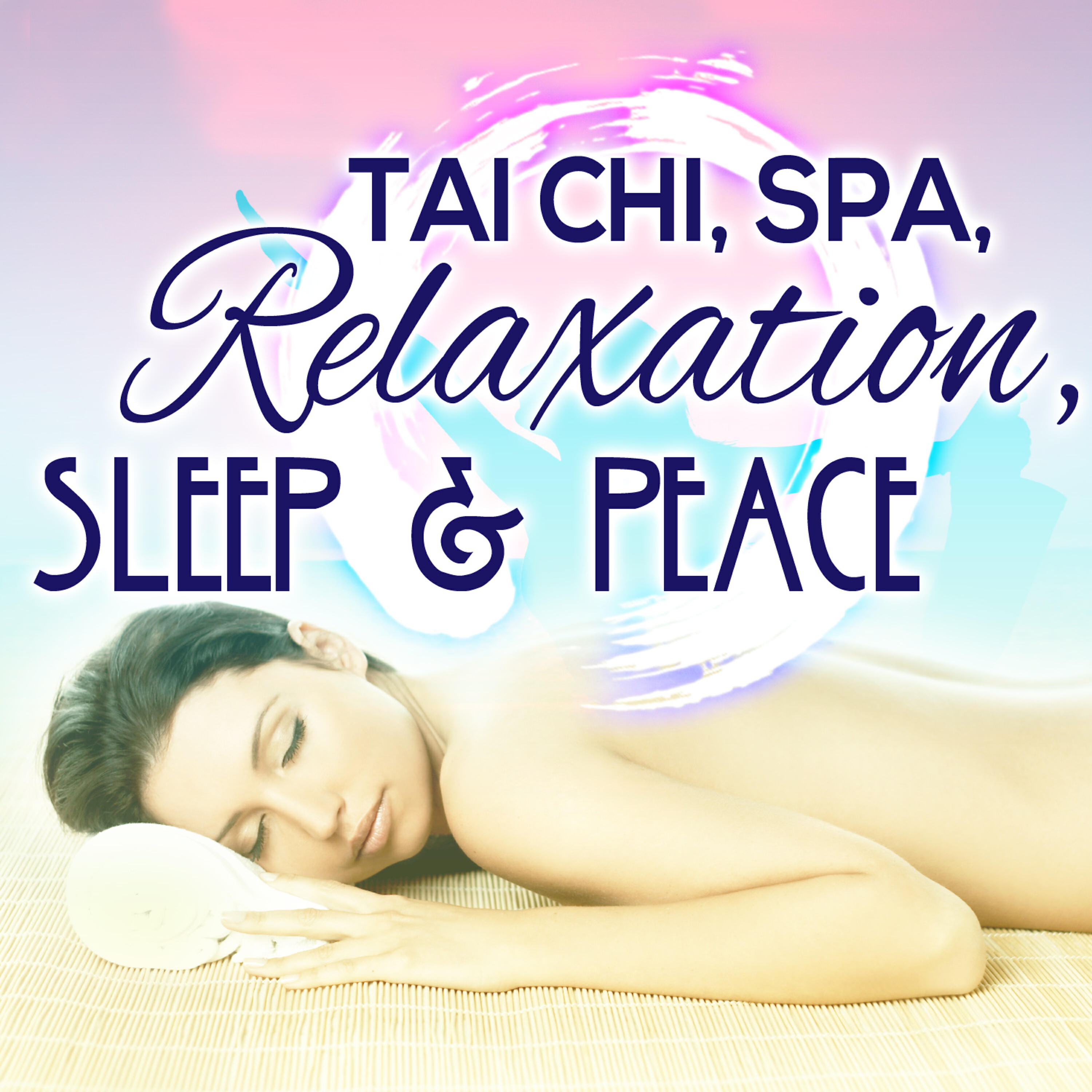 Релиз Tai Chi Spa Relaxation Sleep & Peace