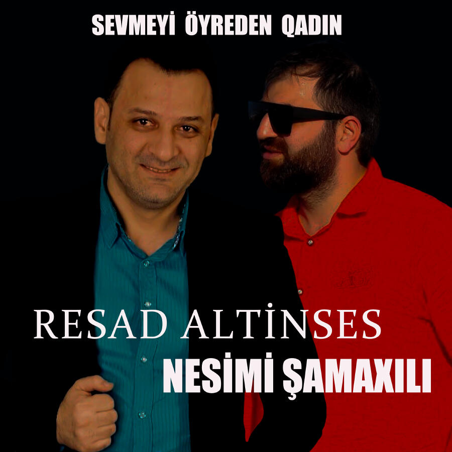 Релиз Sevmeyi Öyreden Qadın
