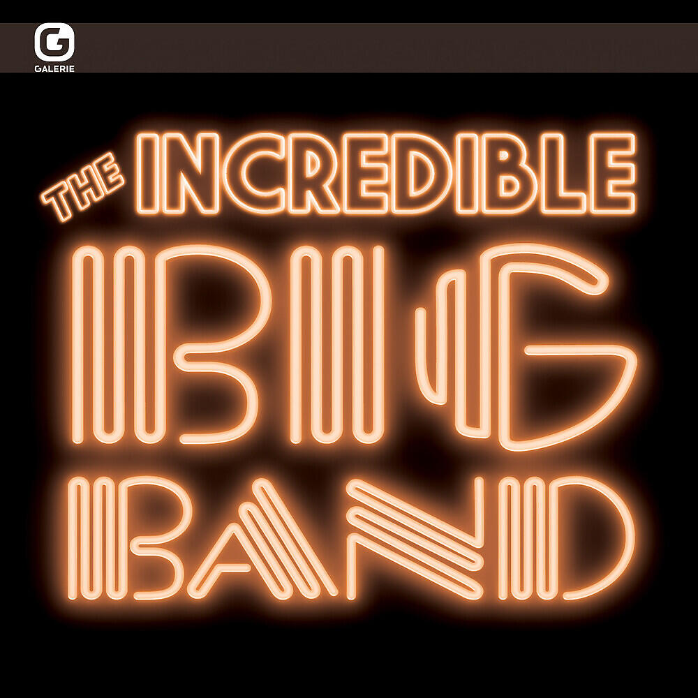 Релиз The Incredible Big Band