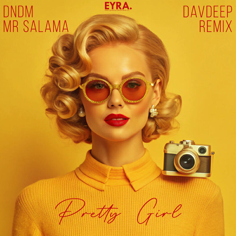 Pretty Girl DavDeep Remix - DNDM, Mr Salama, DavDeep – слушать