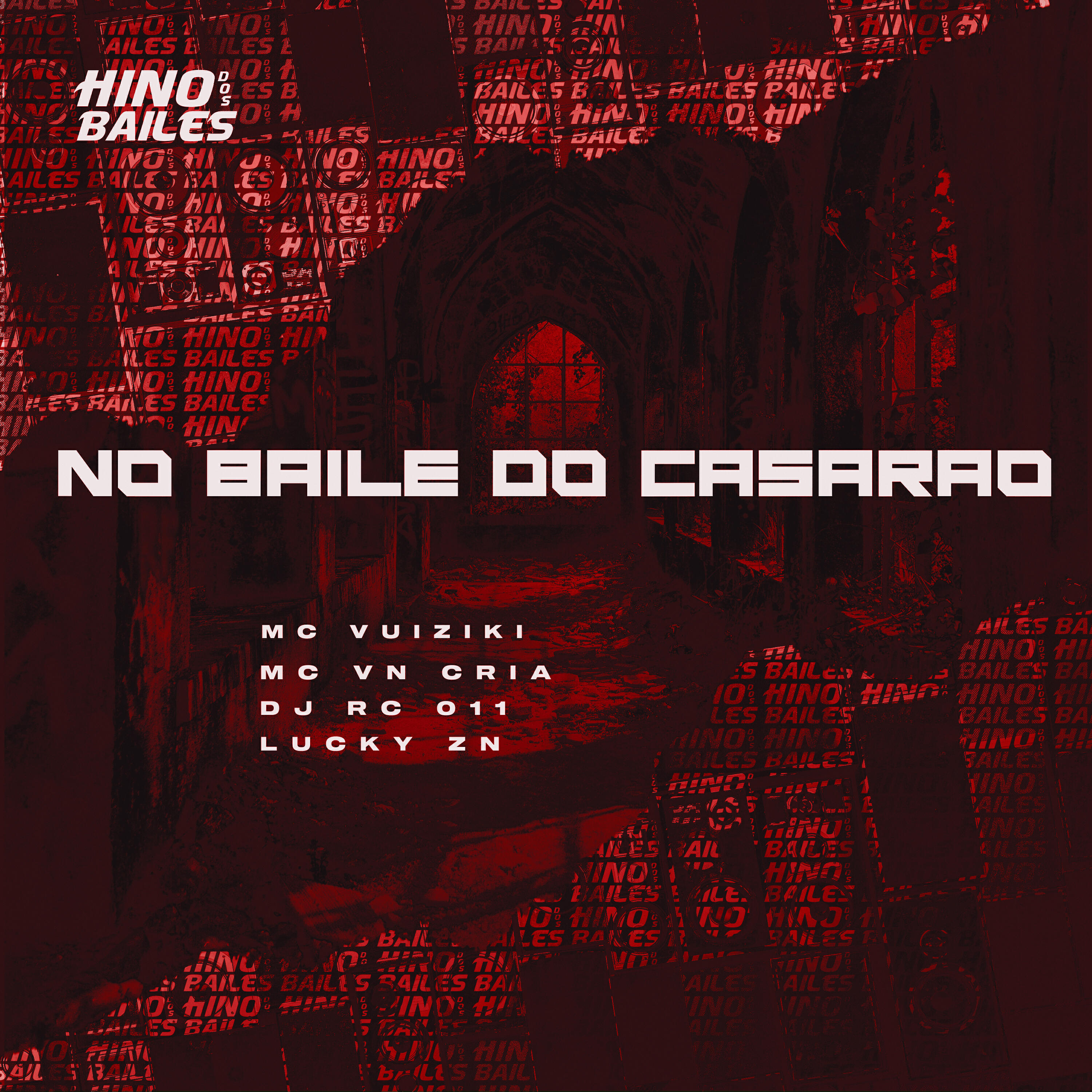 Скачать песню MC Vuiziki, MC VN Cria, DJ RC 011, DJ Lucky Zn - No Baile do Casarão бесплатно в MP3 для Android и iOS