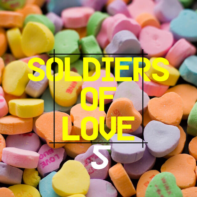 Релиз Soldiers of Love 5