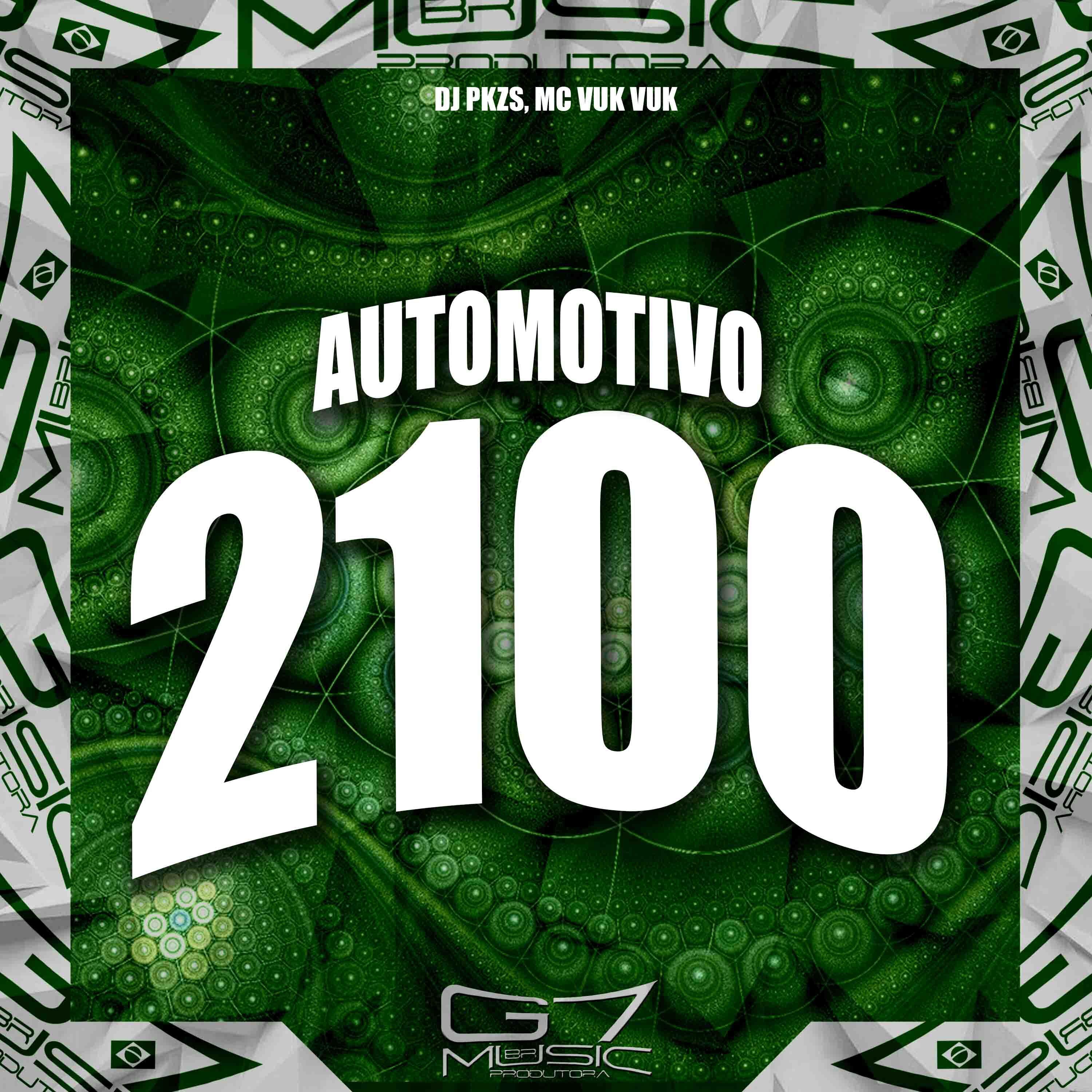 Релиз Automotivo 2100