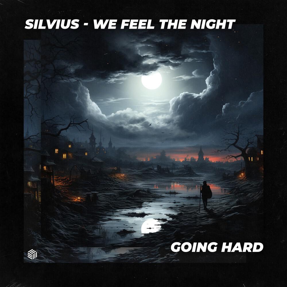 Релиз We Feel The Night