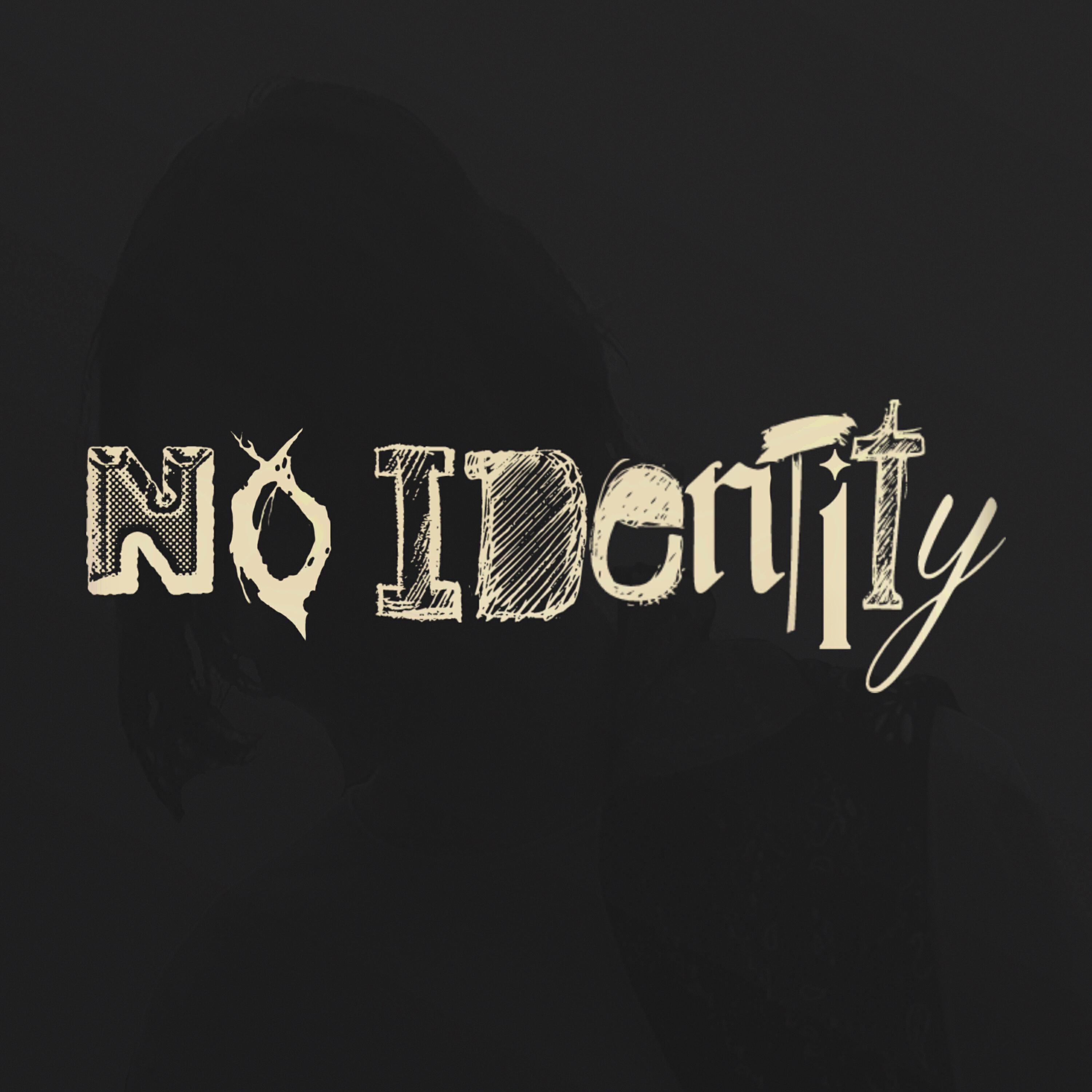 Релиз No Identity
