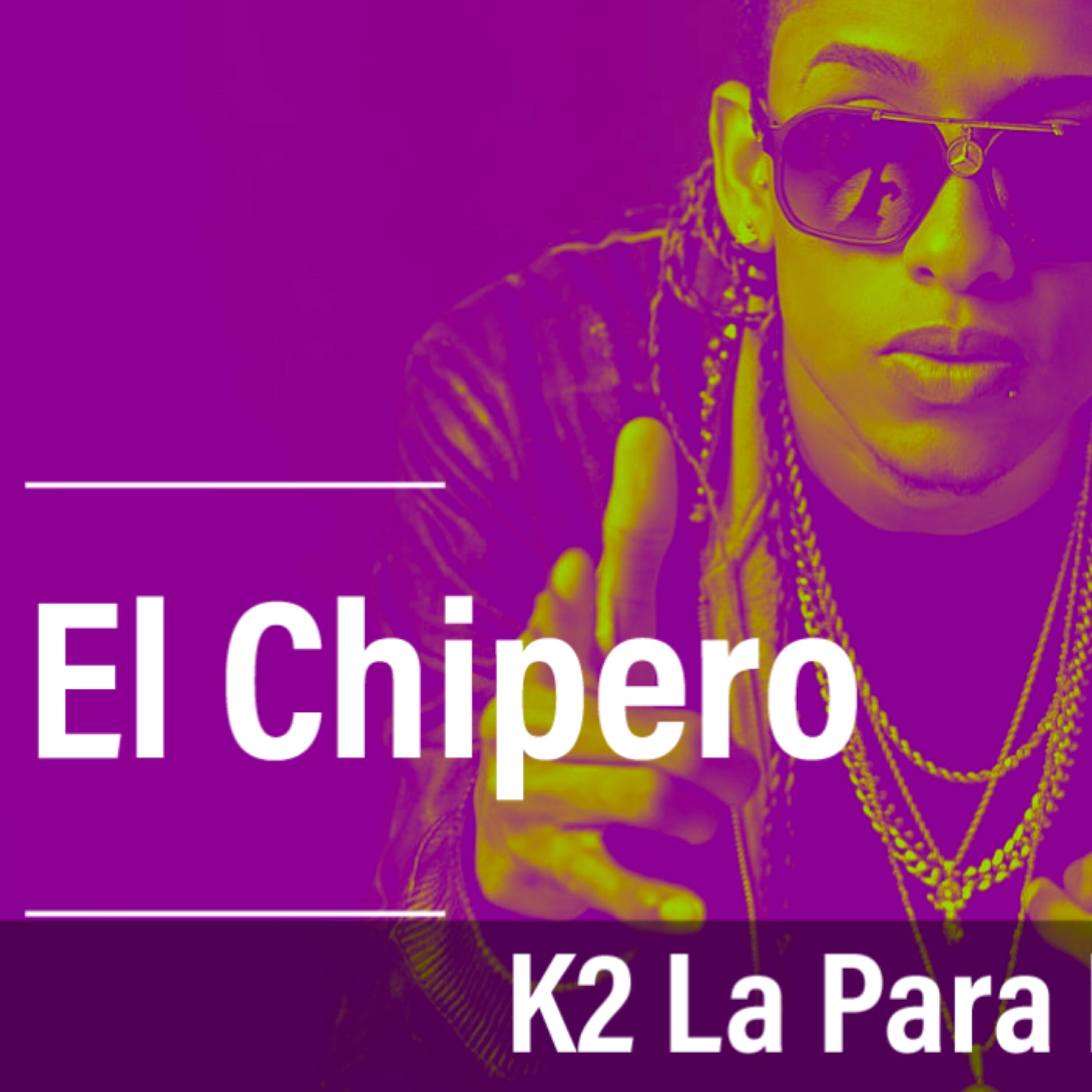 Скачать песню K2 La Para Musical - El Chipero бесплатно в MP3 для Android и iOS