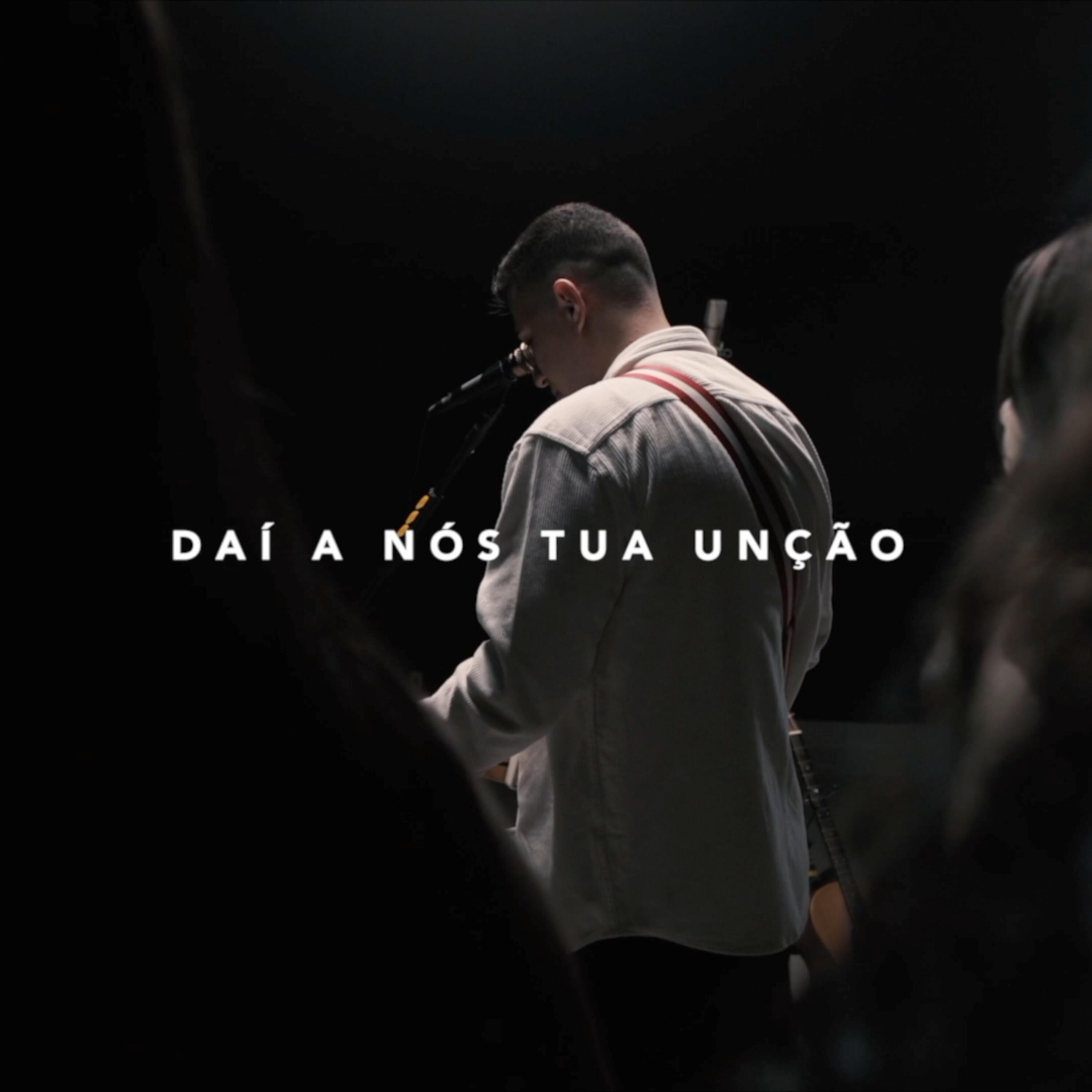 Релиз Dai a Nós Tua Unção