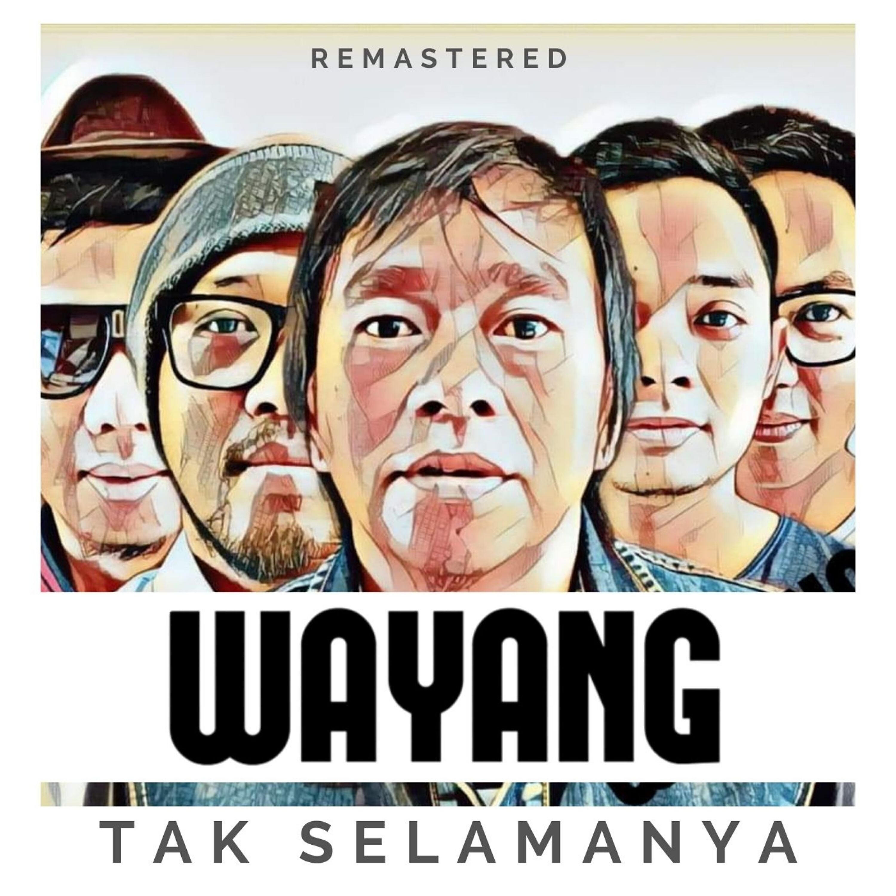 Релиз Tak Selamanya (Remastered)