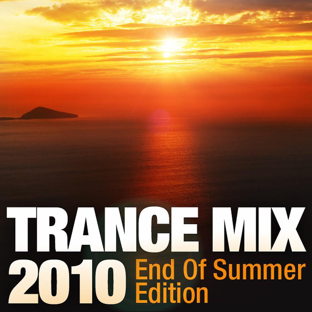 Релиз Trance Mix 2010 - End of Summer Edition (The Continuous Mix)