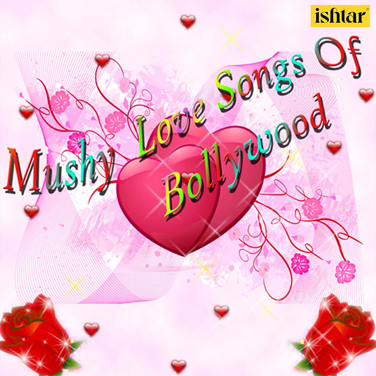 Релиз Mushy Love Songs of Bollywood