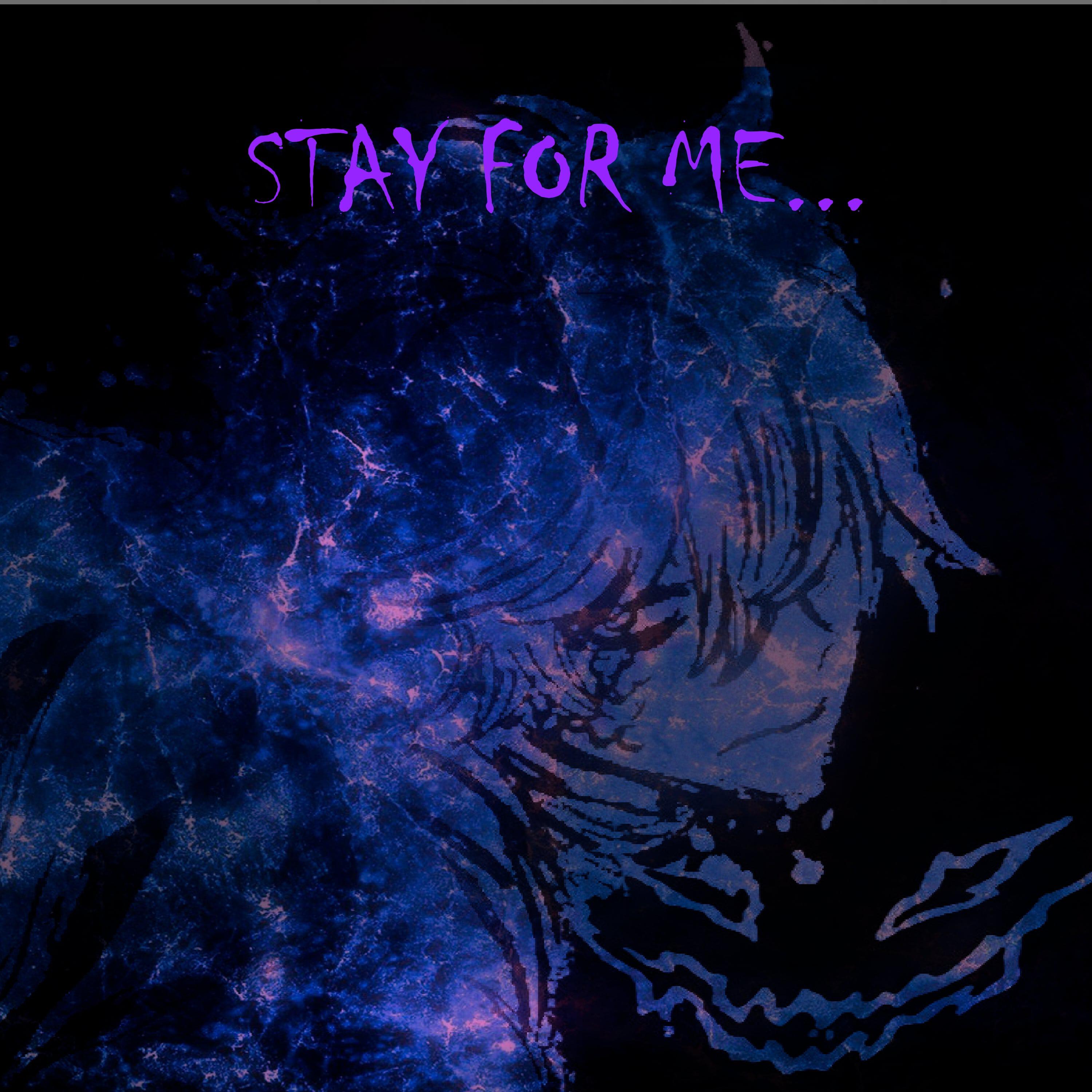 Релиз STAY FOR ME...
