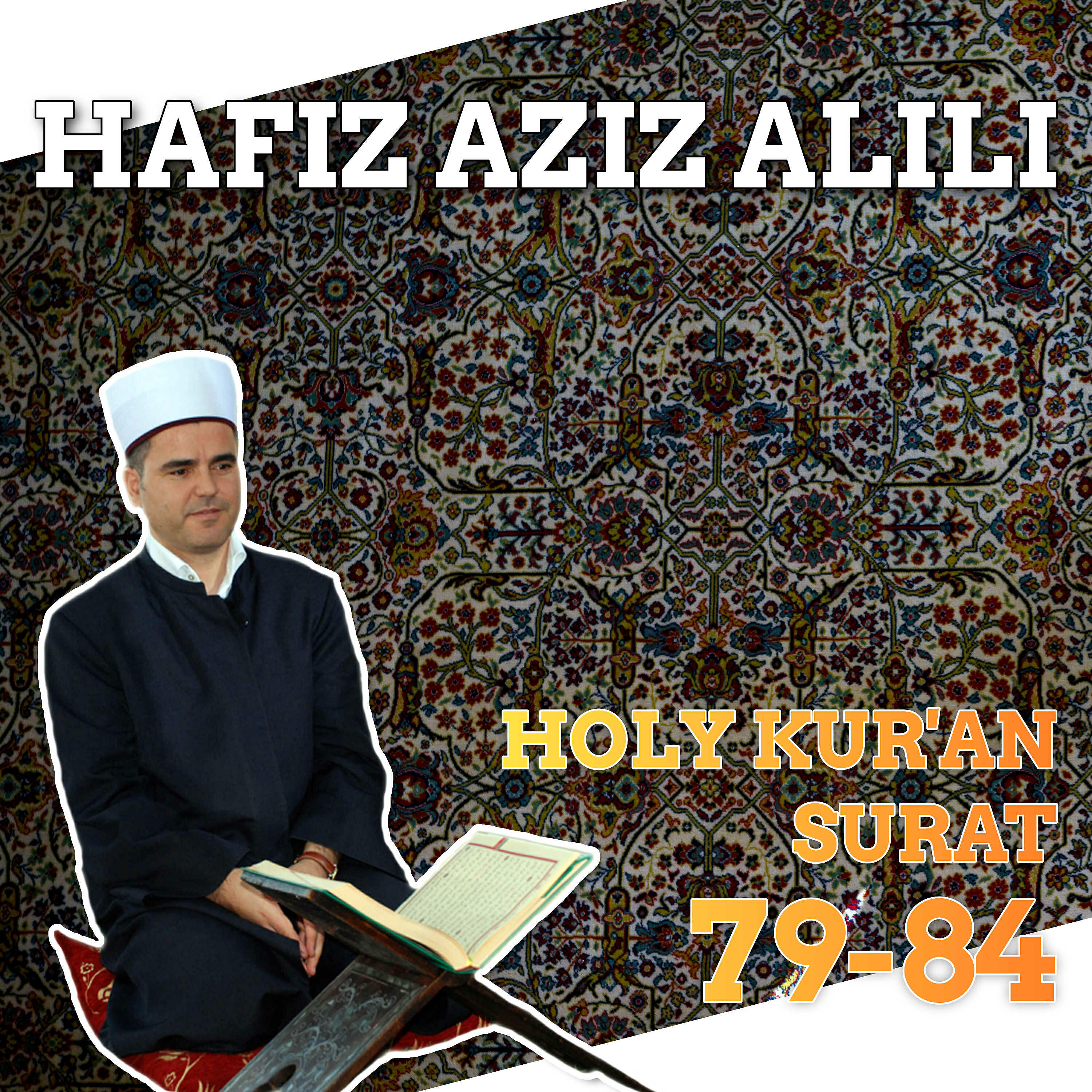Релиз Holy Kur'an - Surat 79-84