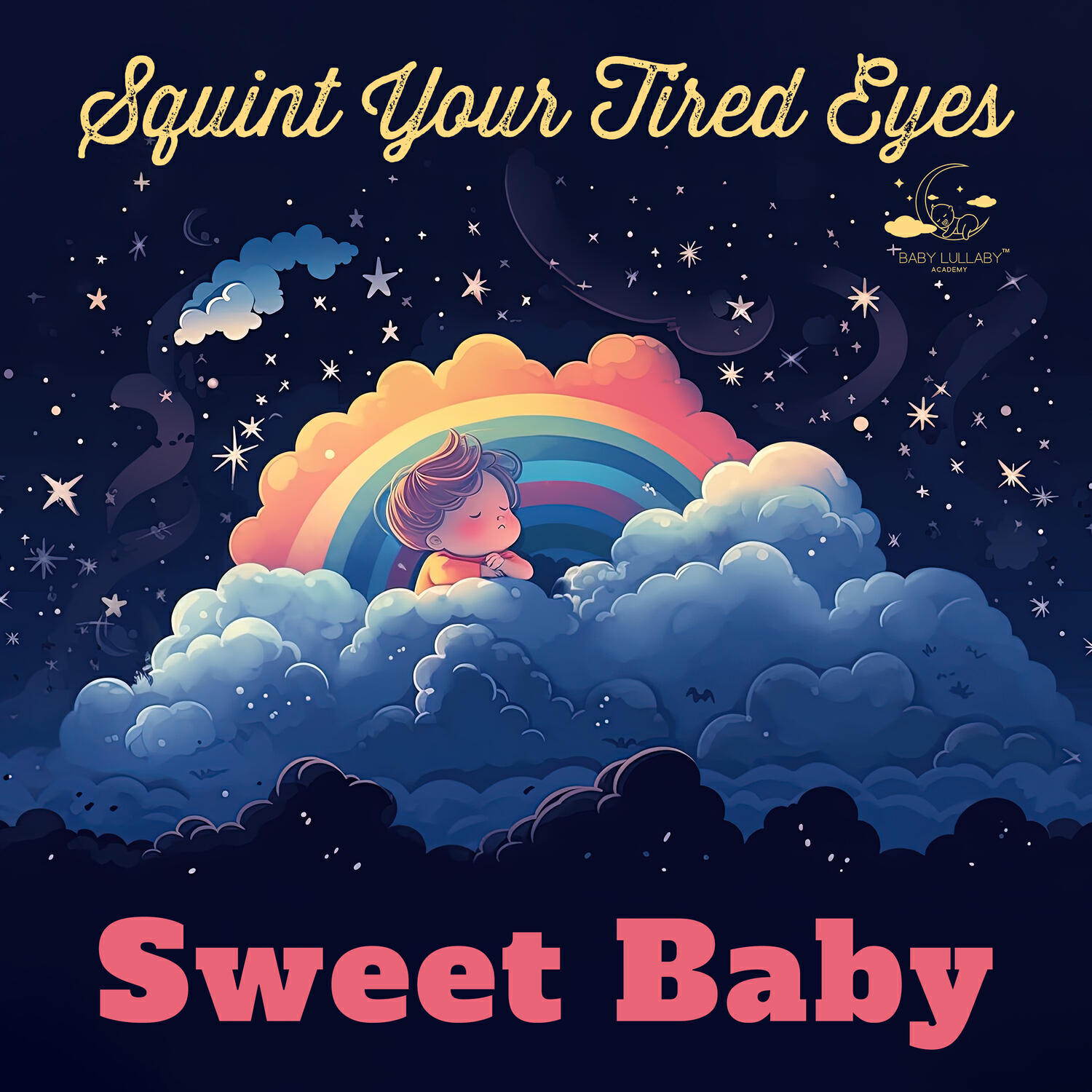 Релиз Squint Your Tired Eyes Sweet Baby