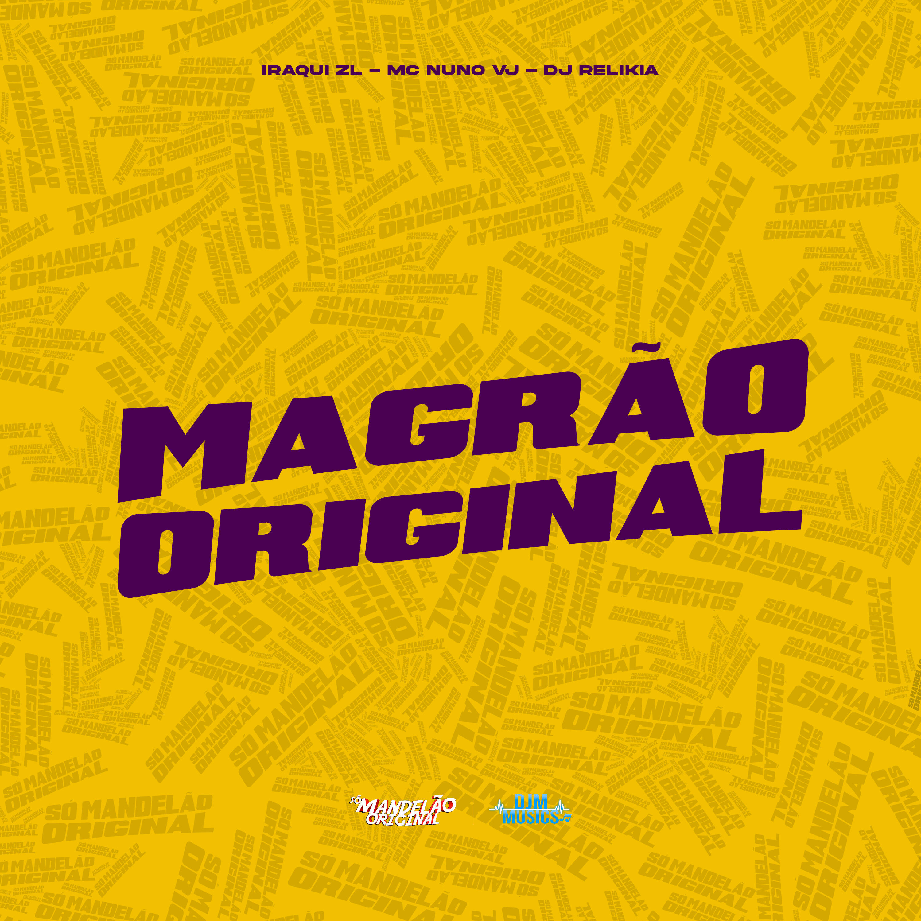 Релиз Magrão Original