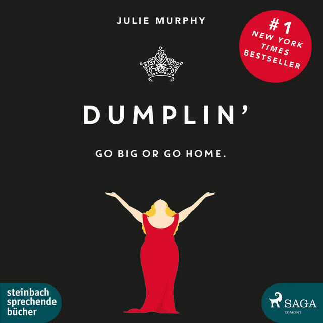 Релиз Dumplin' - Go Big or Go Home. (Ungekürzt)