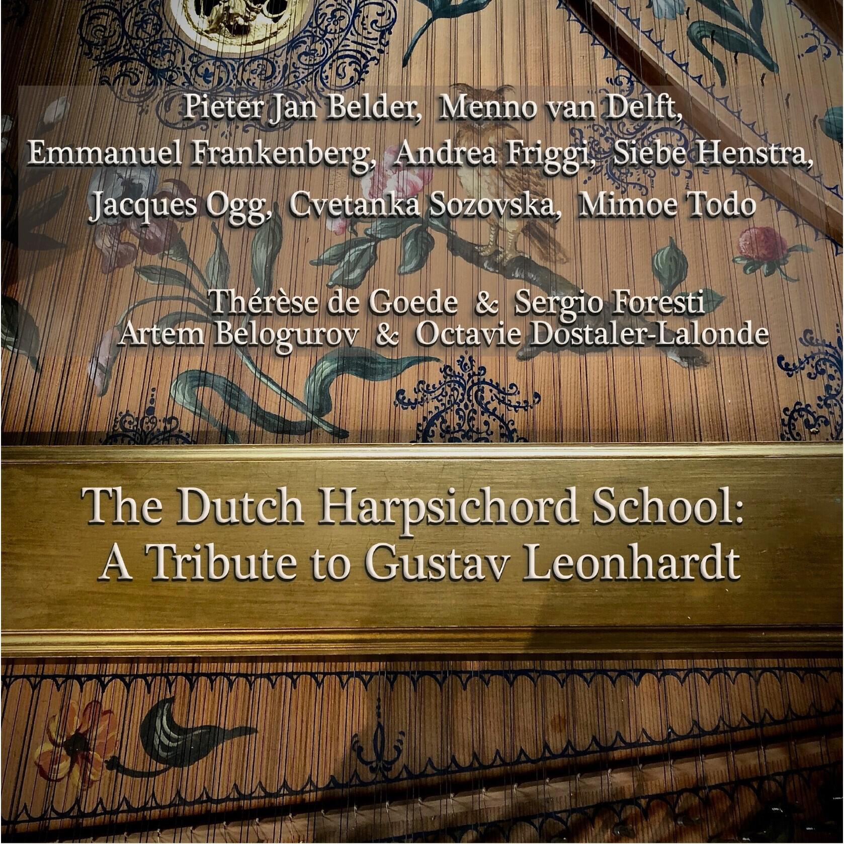 Релиз The Dutch Harpsichord School: A Tribute to Gustav Leonhardt