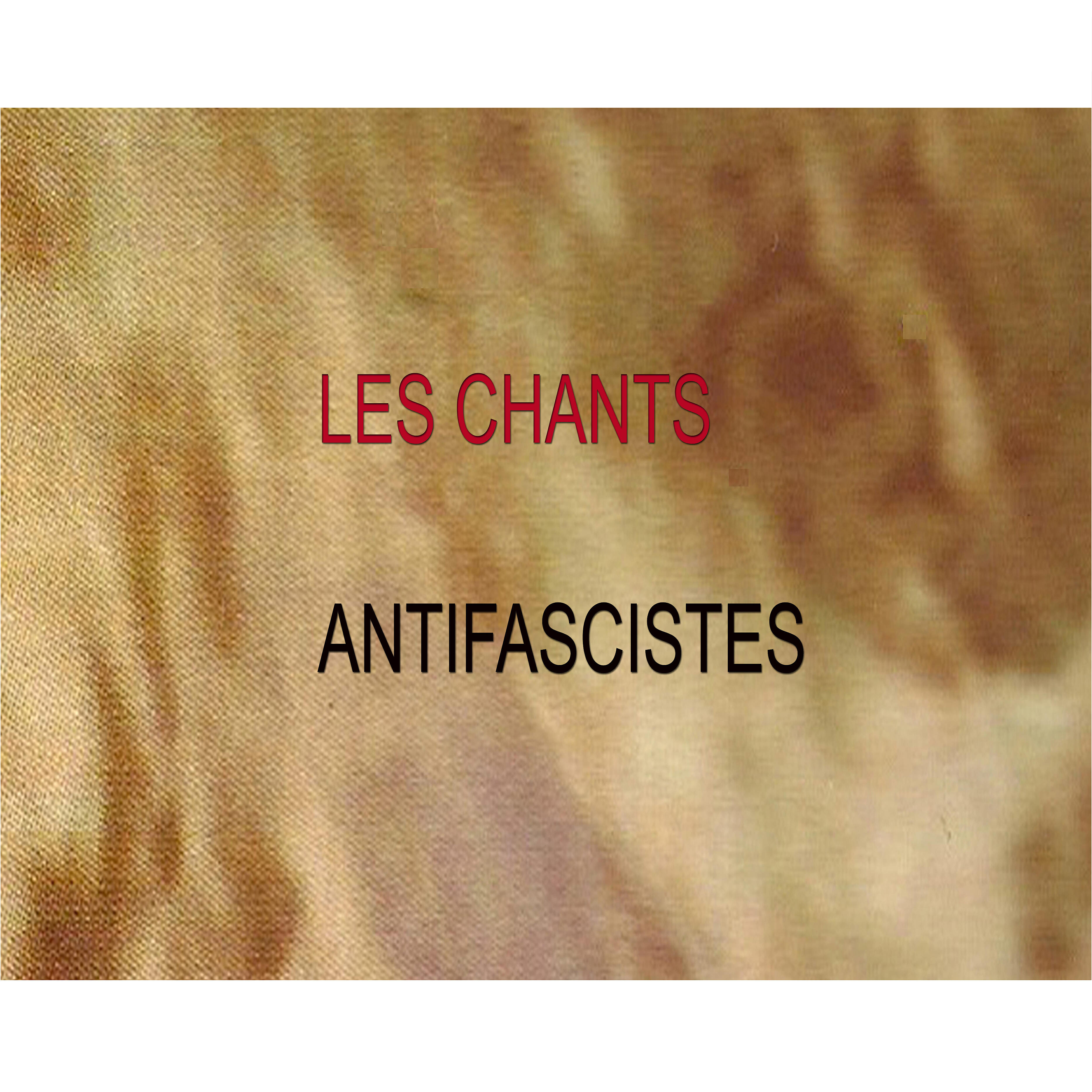 Релиз Les chants antifascistes