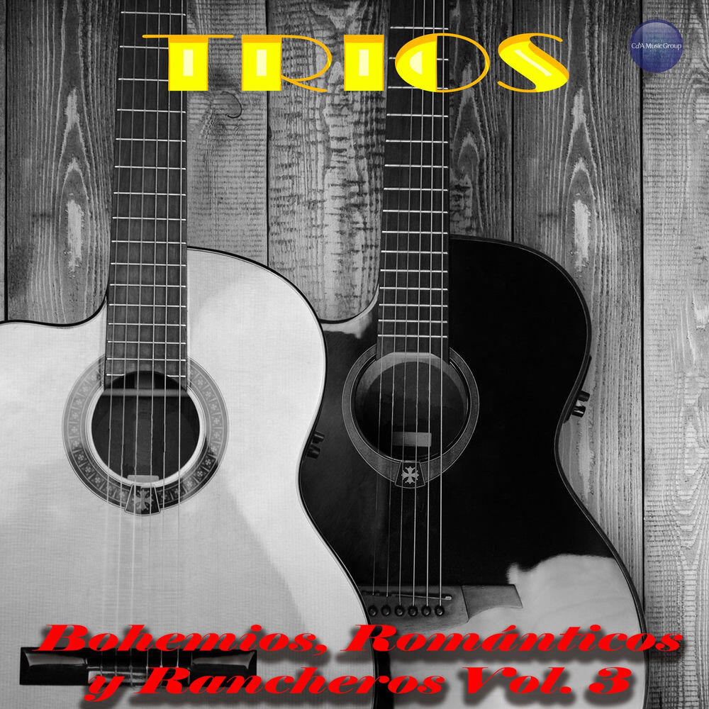 Релиз Trios - Bohemios, Románticos y Rancheros - Vol. 3