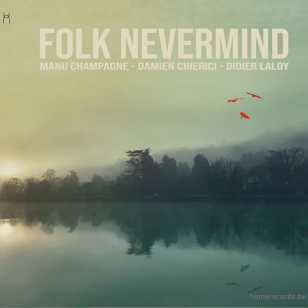 Релиз Folk Nevermind