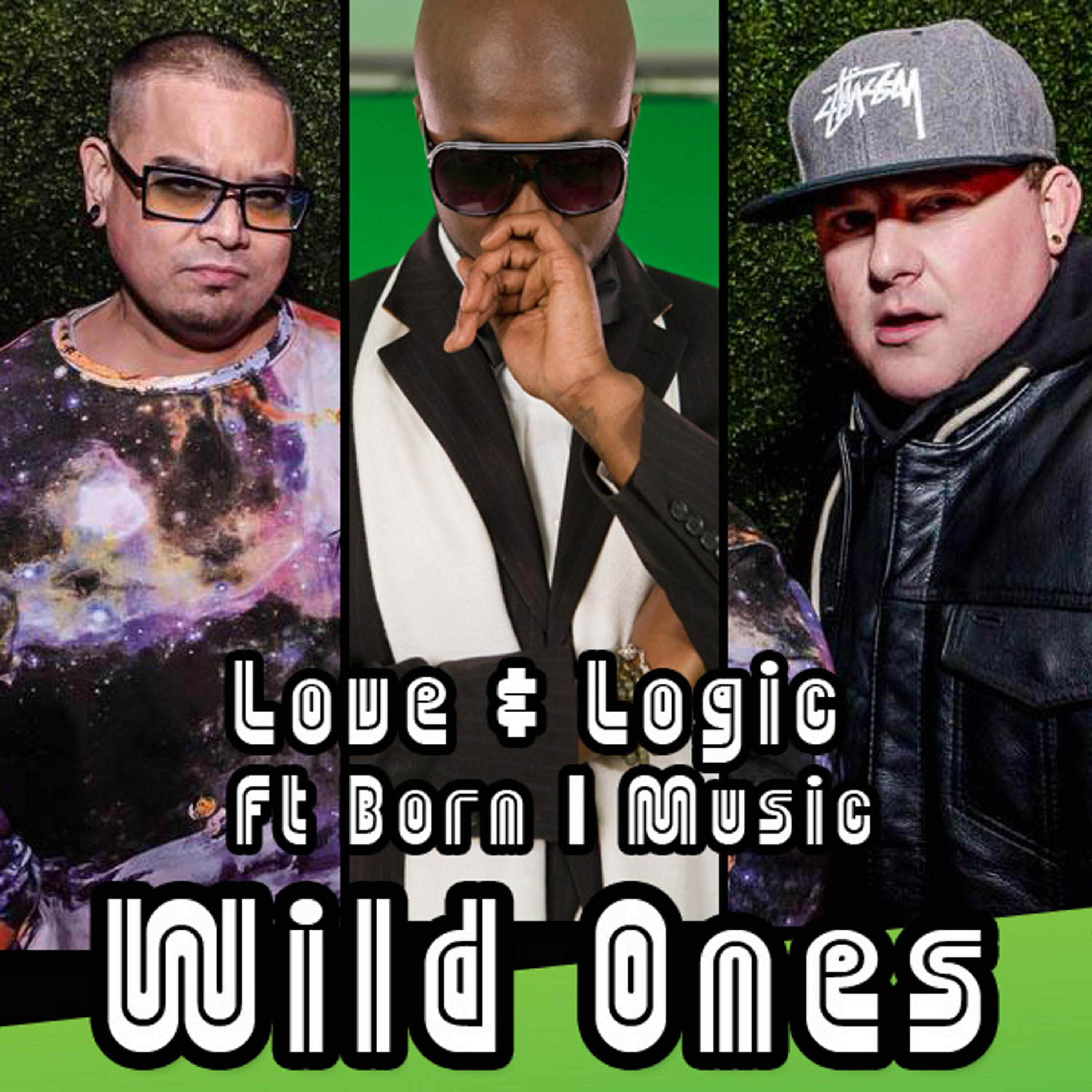 Релиз Wild Ones (feat. Born I Music)